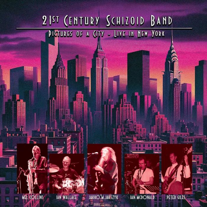 21ST CENTURY SCHIZOID BAND - PICTURES OF A CITY - LIVE IN NEW YORK