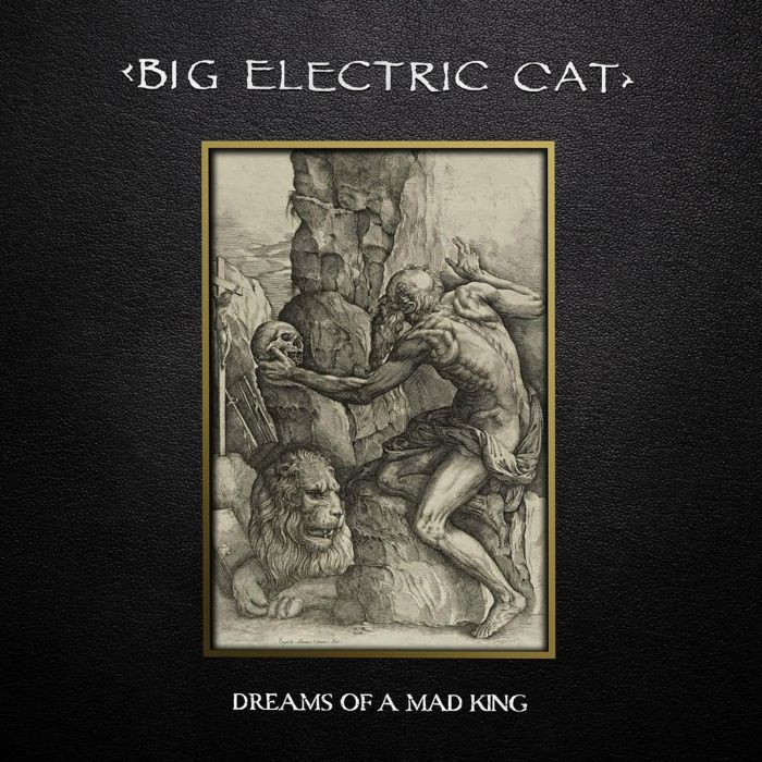BIG ELECTRIC CAT - DREAMS OF A MAD KING (GOLD VINYL)
