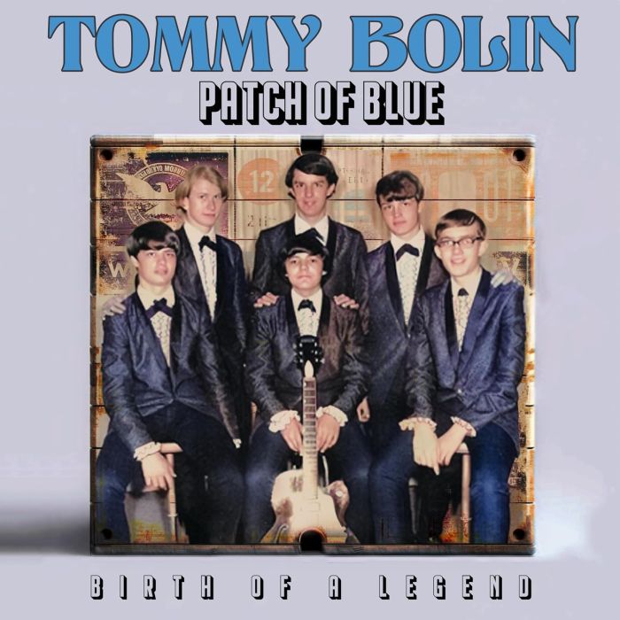 TOMMY BOLIN - PATCH OF BLUE - BIRTH OF A LEGEND (DIGI)