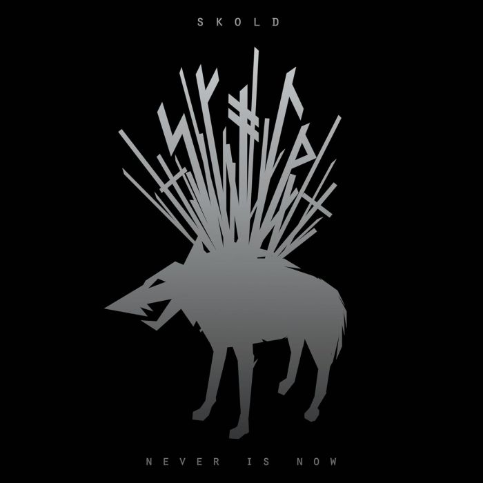 SKOLD - NEVER IS NOW (DIGI)