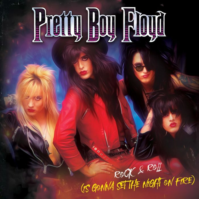 PRETTY BOY FLOYD - ROCK & ROLL (IS GONNA SET THE NIGHT ON FIRE) (PURPLE 7INCH)