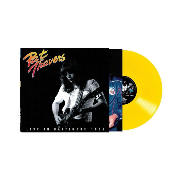 PAT TRAVERS - LIVE IN BALTIMORE 1982 (YELLOW VINYL)