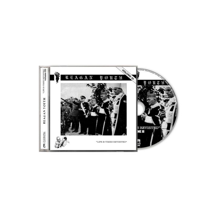 REAGAN YOUTH - VOLUME III LIFE & TIMES REVISITED
