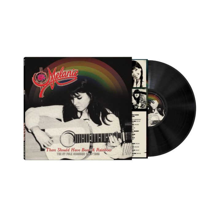 MELANIE - THERE SHOULD HAVE BEEN A RAINBOW - THE NY FOLK SESSIONS 1963-1965