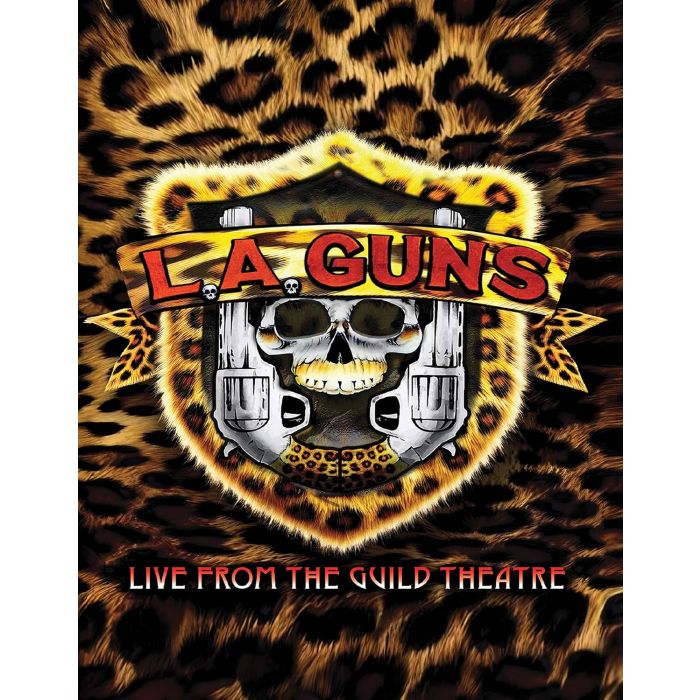 L.A. GUNS - LIVE FROM THE GUILD THEATRE