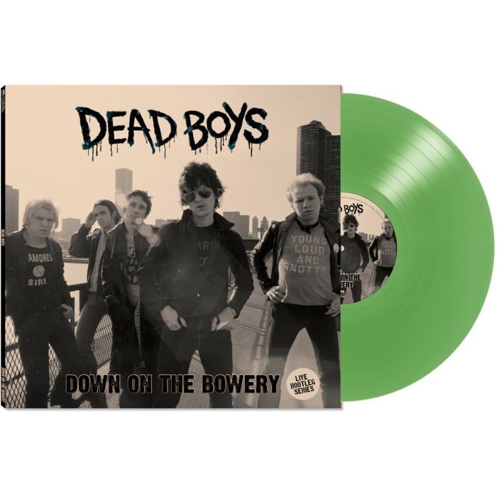 DEAD BOYS - DOWN ON THE BOWERY (LIMITED/GREEN VINYL)
