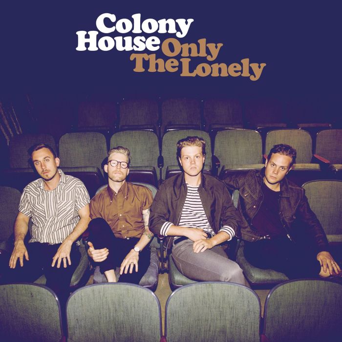 COLONY HOUSE - ONLY THE LONELY (GATEFOLD)