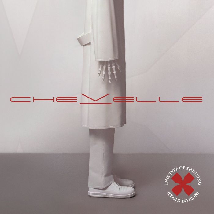 CHEVELLE - THIS TYPE OF THINKING (COULD DO US IN) (150G)