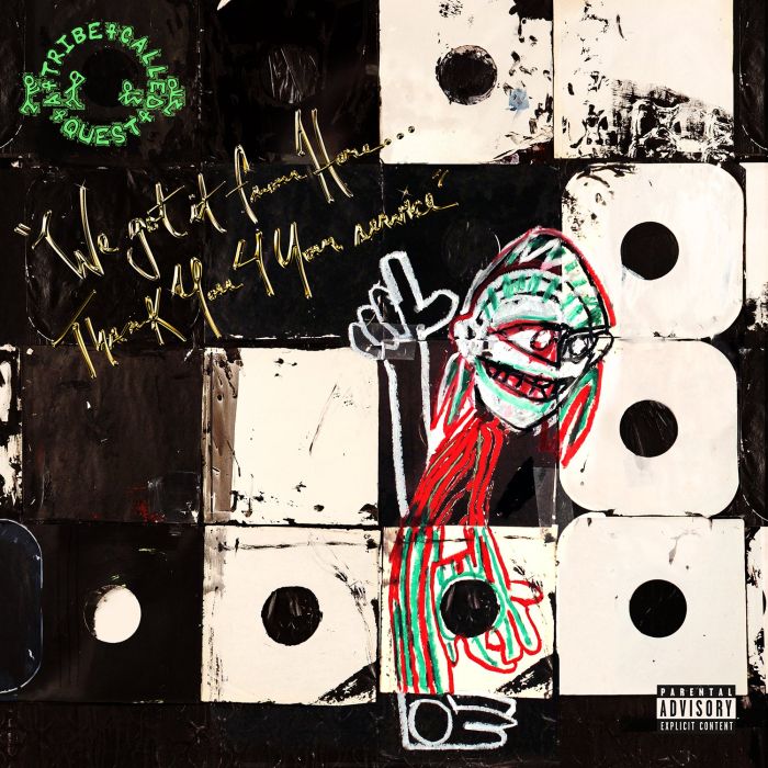 TRIBE CALLED QUEST - WE GOT IT FROM HERE THANK YOU 4 YOUR SERVICE (PA)
