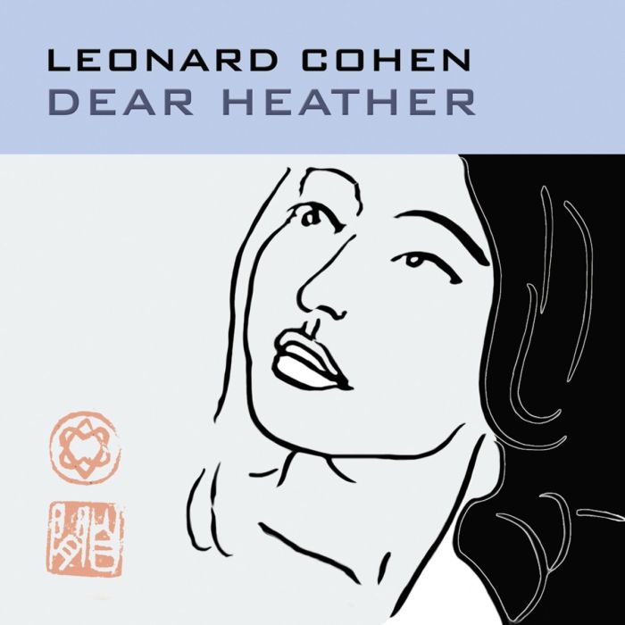 LEONARD COHEN - DEAR HEATHER
