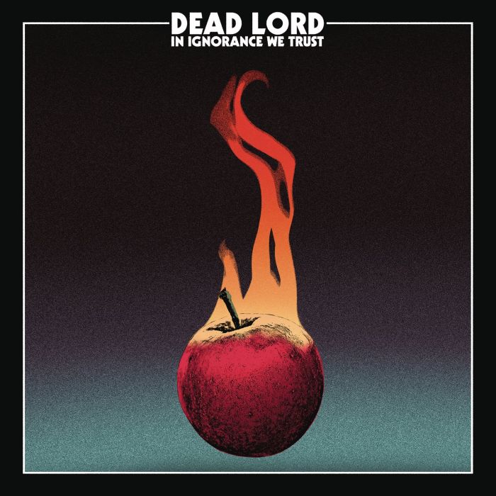 DEAD LORD - IN IGNORANCE WE (LTD)