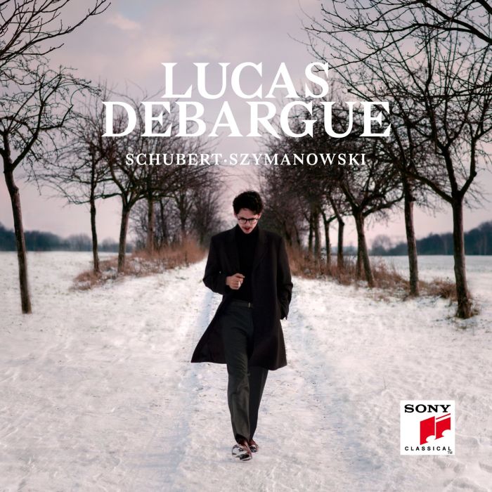LUCAS DEBARGUE - PIANO SONATAS BY SCHUBERT & SZYMANOWSKI