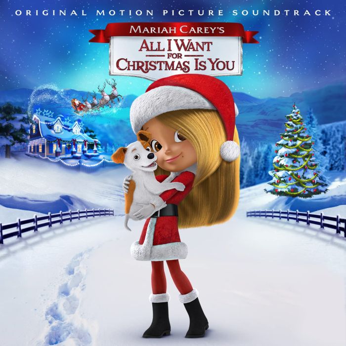 VARIOUS ARTISTS - MARIAH CAREY'S ALL I WANT FOR CHRISTMAS IS YOU (ORIGINAL MOTION P