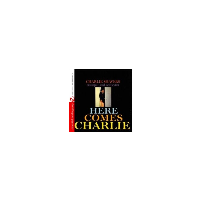 CHARLIE SHAVERS QUARTET - HERE COMES CHARLIE