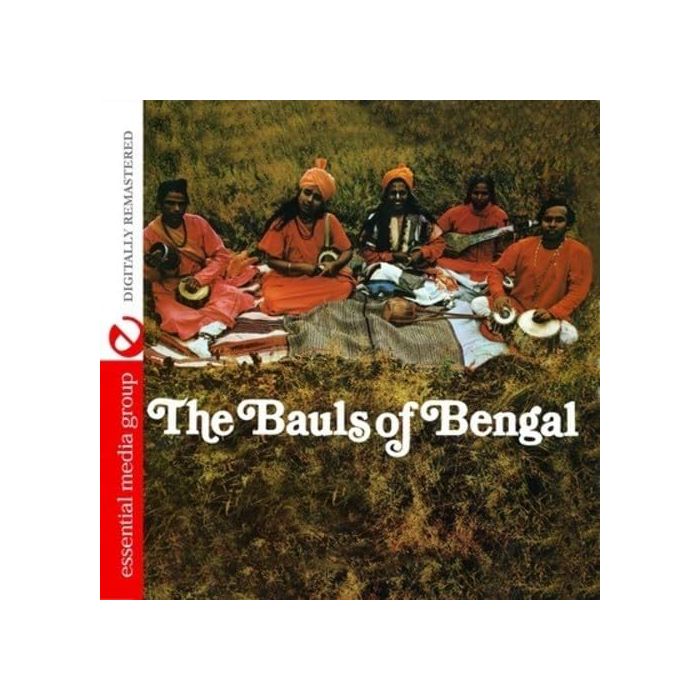 BAULS OF BENGAL - BAULS OF BENGAL