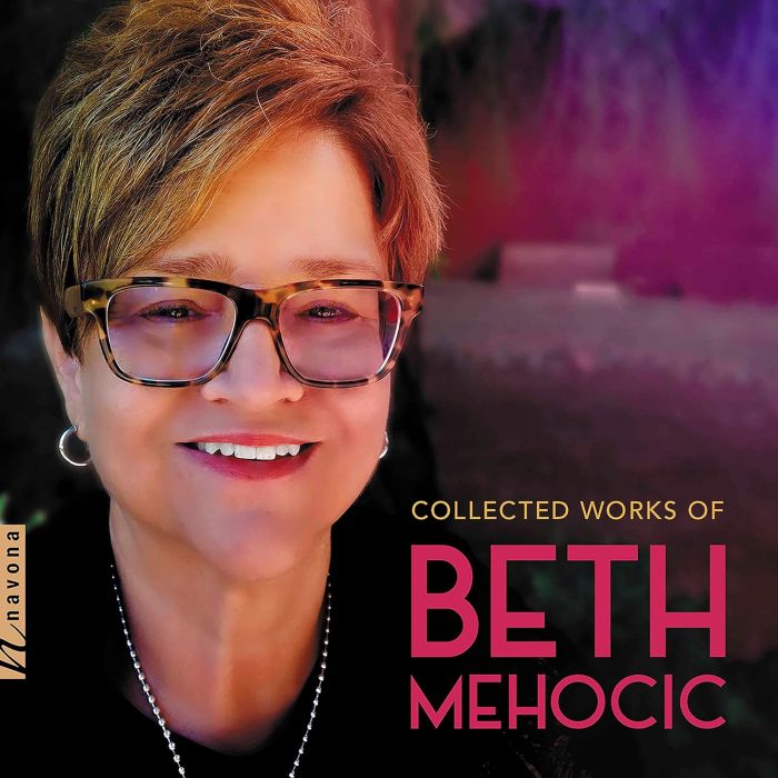 MORAVIAN PHILHARMONIC CHAMBER PLAYERS; MARKETA SOLDANOVA; TOMAS KUZNIK; ONDREJ MOTKA; JAN PATEK - COLLECTED WORKS OF BETH MEHOCIC