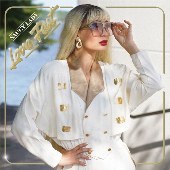 SAUCY LADY - LOVEFEST