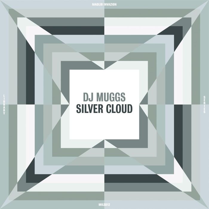 DJ MUGGS - SILVER CLOUD