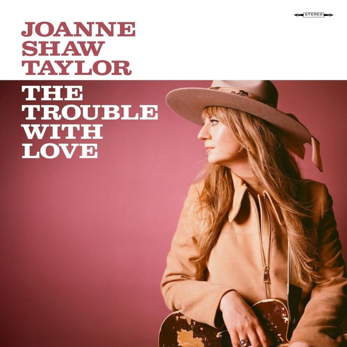 JOANNE SHAW TAYLOR - TROUBLE WITH LOVE (PINK VINYL)