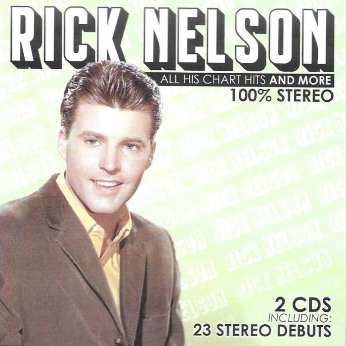 RICK NELSON - STEREO SINGLES COLLECTION ALL HIS CHART HITS & MORE