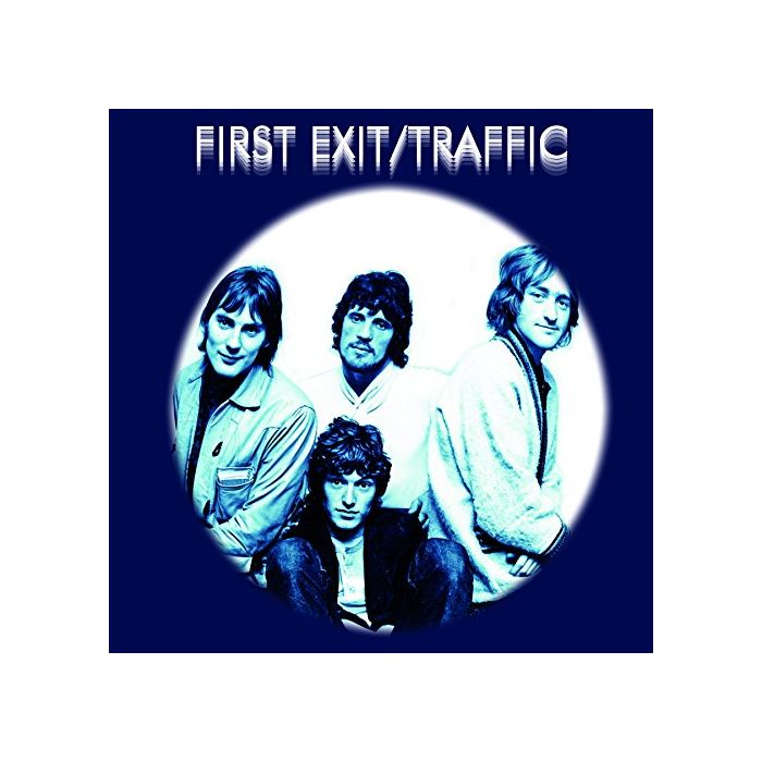 TRAFFIC - FIRST EXIT