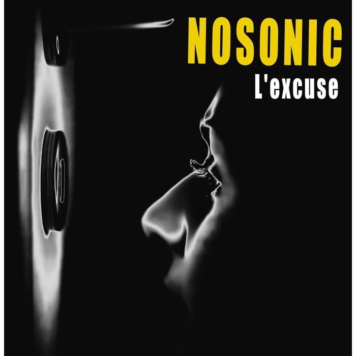 NOSONIC - L'EXCUSE