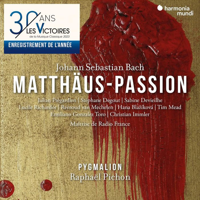 PICHON,RAPHAEL; PYGMALION;JULIAN PR&#201;GARDIEN; STEPHANE DEGOUT - J. S. BACH: MATTHAUS-PASSION, BWV. 244