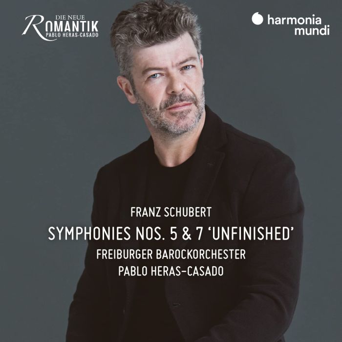 FREIBURGER BAROCKORCHESTER, PABLO HERAS-CASADO - SCHUBERT: SYMPHONIES NOS. 5 & 7 UNFINISHED