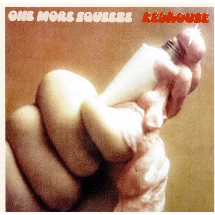 REDHOUSE - ONE MORE SQUEEZE