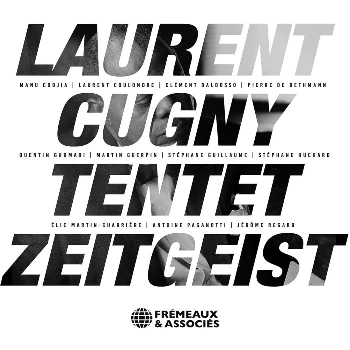 LAURENT TENTET CUGNY - ZEITGEIST
