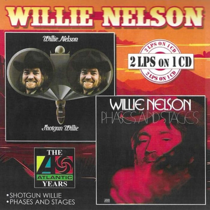 WILLIE NELSON - SHOTGUN WILLIE, PHASES & STAGES