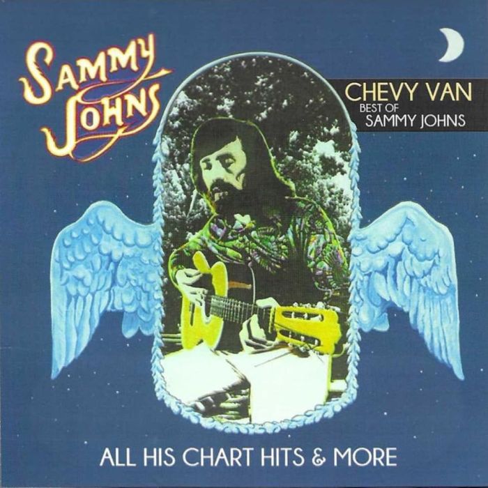 SAMMY JOHNS - CHEVY VAN-BEST OF SAMMY JOHNS - ALL HIS CHART HITS & MORE