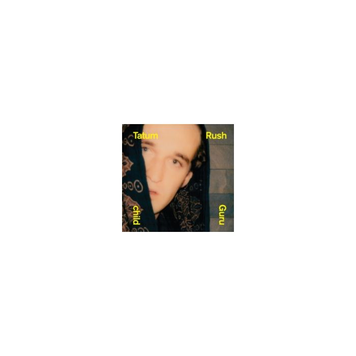TATUM RUSH - GURU CHILD