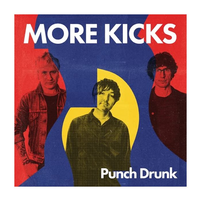 MORE KICKS - PUNCH DRUNK