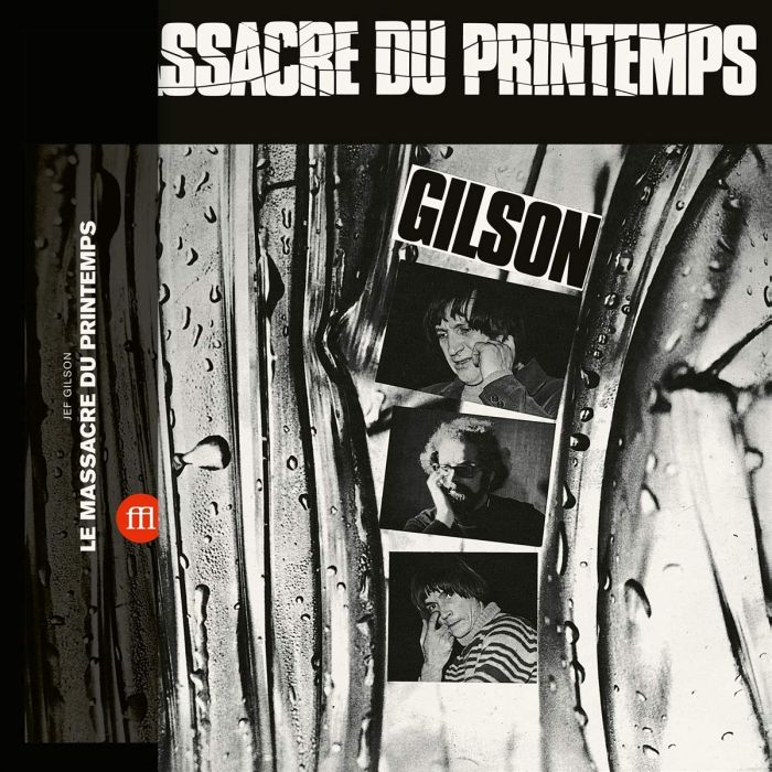 JEF GILSON - LE MASSACRE DU PRINTEMPS