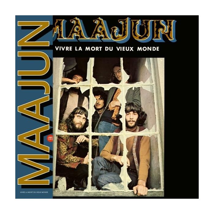 MAAJUN - VIVRE LA MORT DU VIEUX MONDE