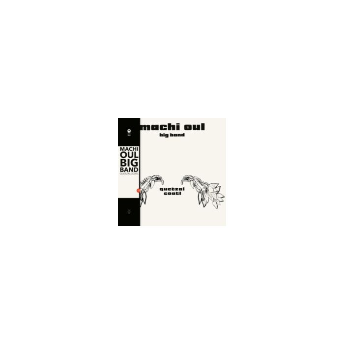 MACHI OUL BIG BAND - QUETZALCOATL