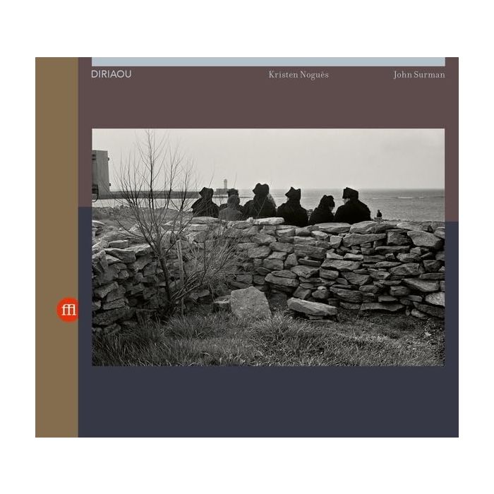 NOGUES,KRISTEN & JOHN SURMAN - DIRIAOU