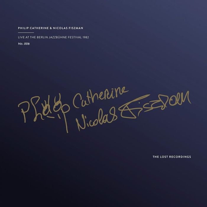 Philip Catherine & Nicolas Fiszman - Live at the Berlin Jazzbuhne Festival 1982