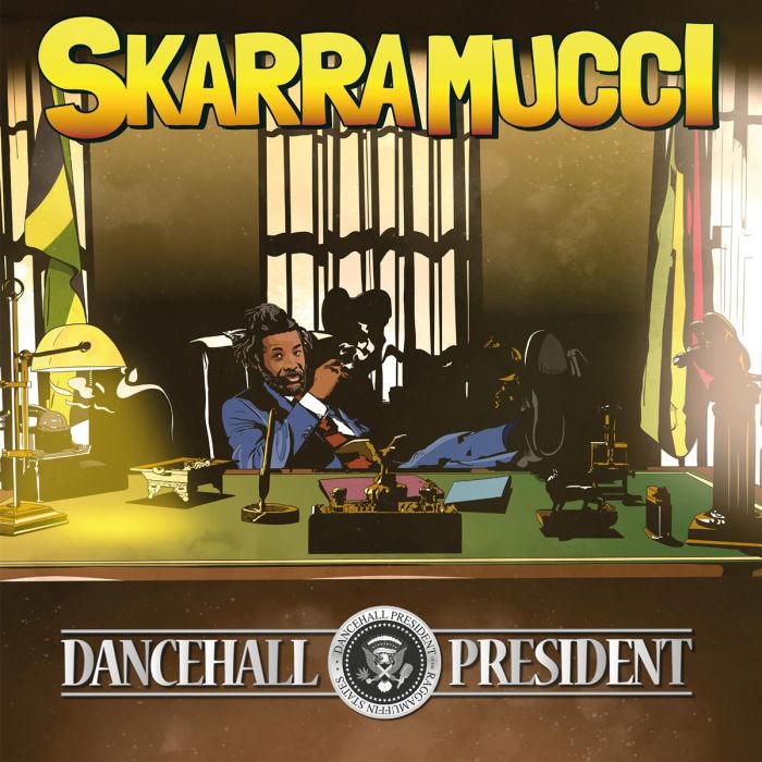 SKARRA MUCCI - DANCEHALL PRESIDENT