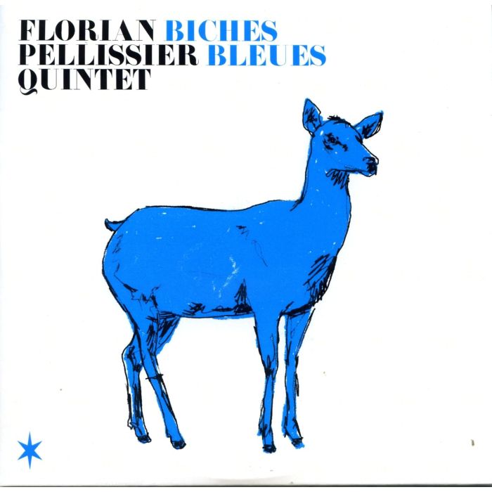 PELLISSIER FLORIAN / QUINTET - BICHES BLUES