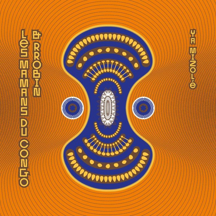 LES MAMANS DU CONGO & RROBIN - YA MIZOLE (CLEAR WITH ORANGE SPLATTER VINYL)