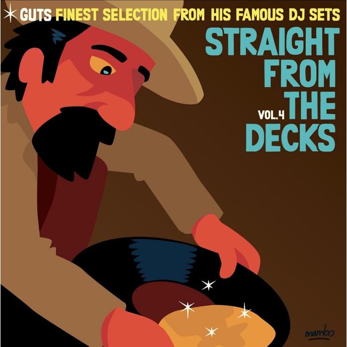 GUTS - STRAIGHT FROM THE DECKS VOLUME 4: GUTS FINEST SELECTIONS FROM HIS