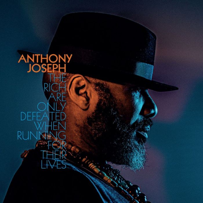 ANTHONY JOSEPH - RICH ARE ONLY DEFEATED WHEN RUNNING FOR THEIR LIVES