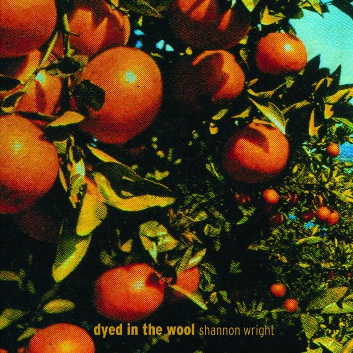 SHANNON WRIGHT - DYED IN THE WOOL (CLEAR VINYL)