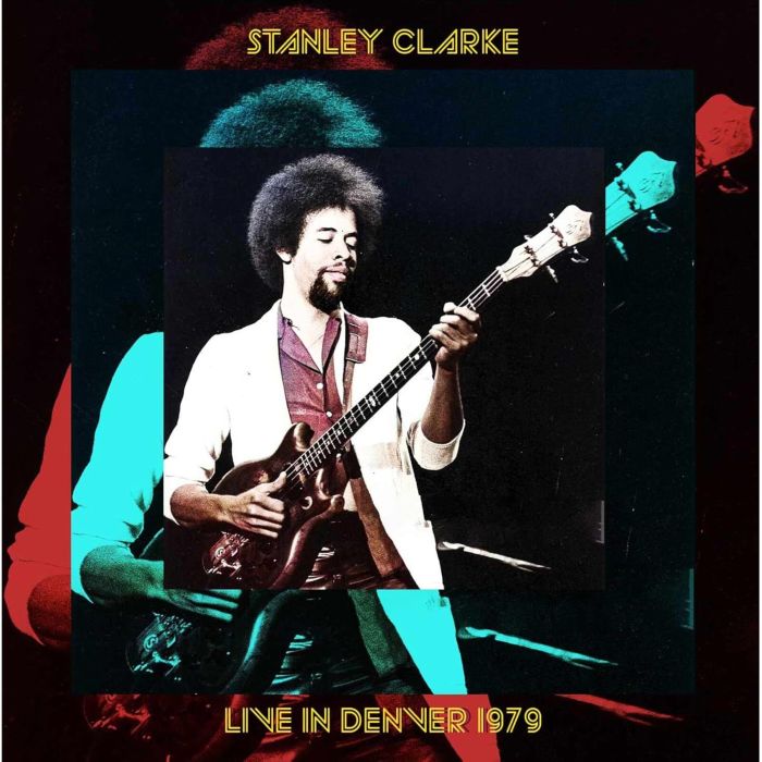 STANLEY CLARKE - LIVE IN DENVER 1979