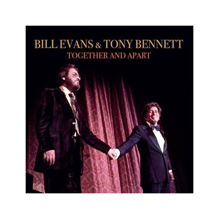 EVANS,BILL & TONY BENNETT - TOGETHER & APART