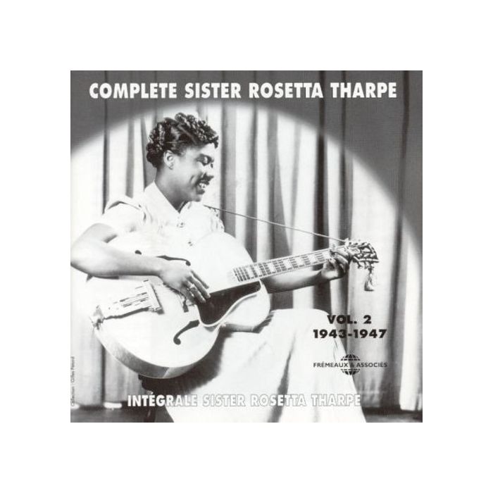 SISTER ROSETTA THARPE - COMPLETE VOL.2