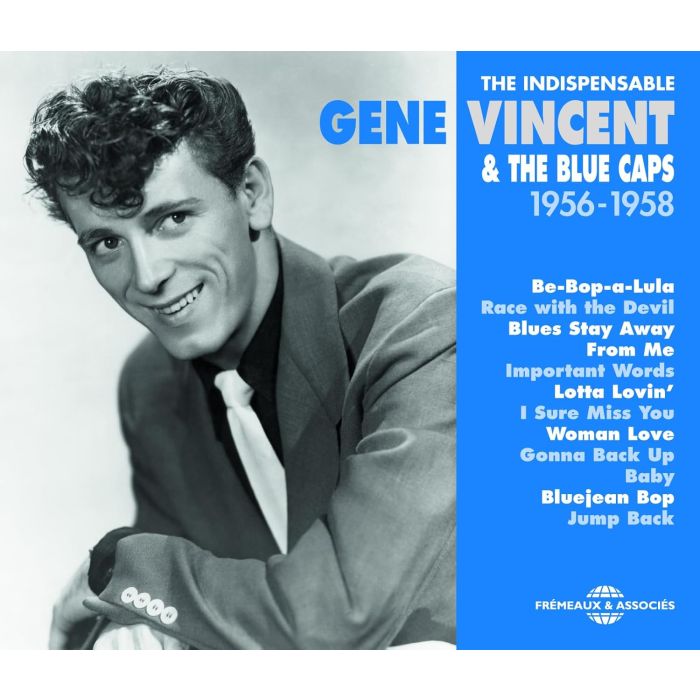 GENE VINCENT & THE B - INDISPENSABLE 1956 1958