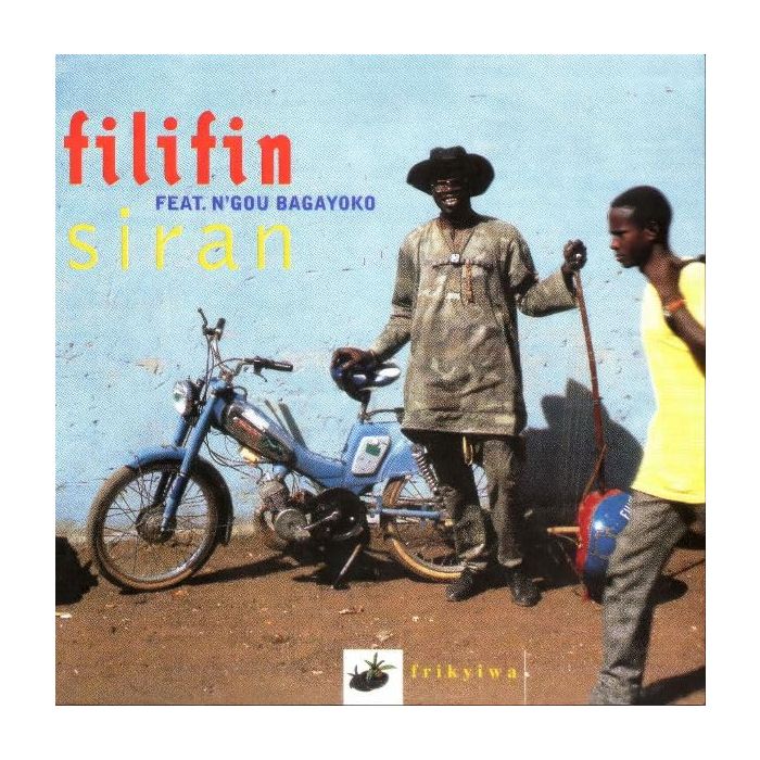 FILIFIN FEAT. N'GOU BAGAYOKO - SIRAN